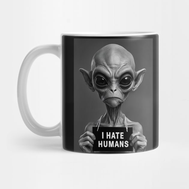 Alien Antagonism: I Hate Humans by Steve